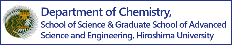 Link to Department of Chemistry, School of Science & Graduate School of Advanced Science and Engineering, Hiroshima University